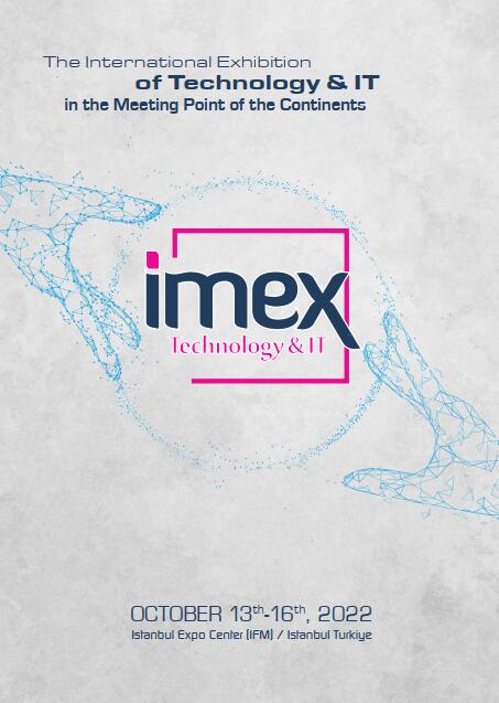 IMEX2022第二届土耳其(伊斯坦布尔)国际消费电子展